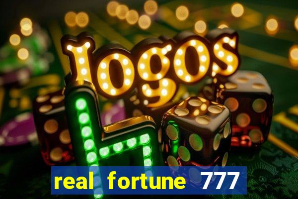 real fortune 777 paga mesmo